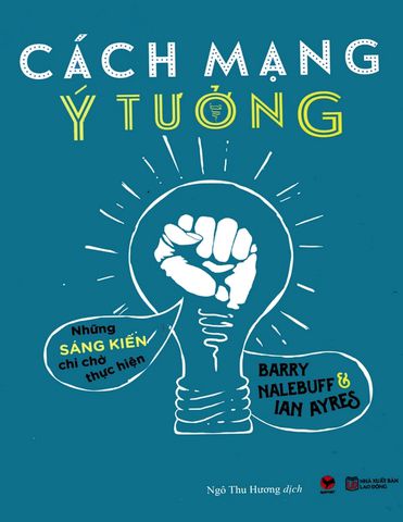 cach-mang-y-tuong-nhung-sang-kien-chi-cho-thuc-hien--1-